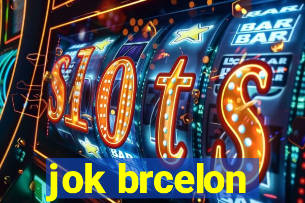 jok brcelon